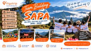 Team Building Sapa: Địa điểm, kịch bản và lịch trình 2N1Đ – 3N2Đ