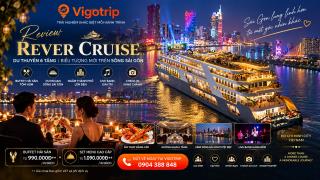 Review REVER Cruise Sài Gòn 2026: Giá buffet hải sản, Set Menu và trải nghiệm du thuyền 6 tầng